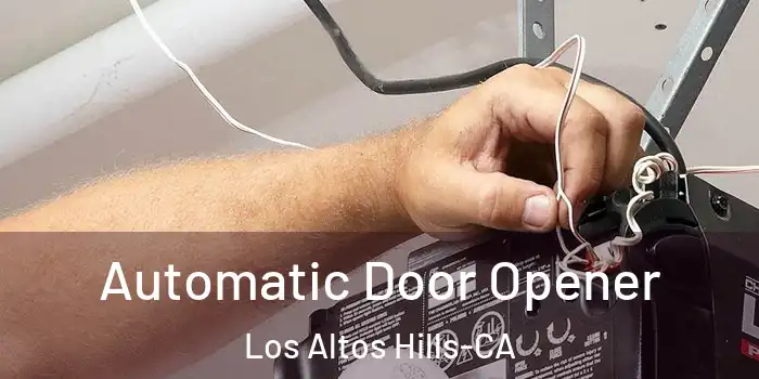  Automatic Door Opener Los Altos Hills-CA